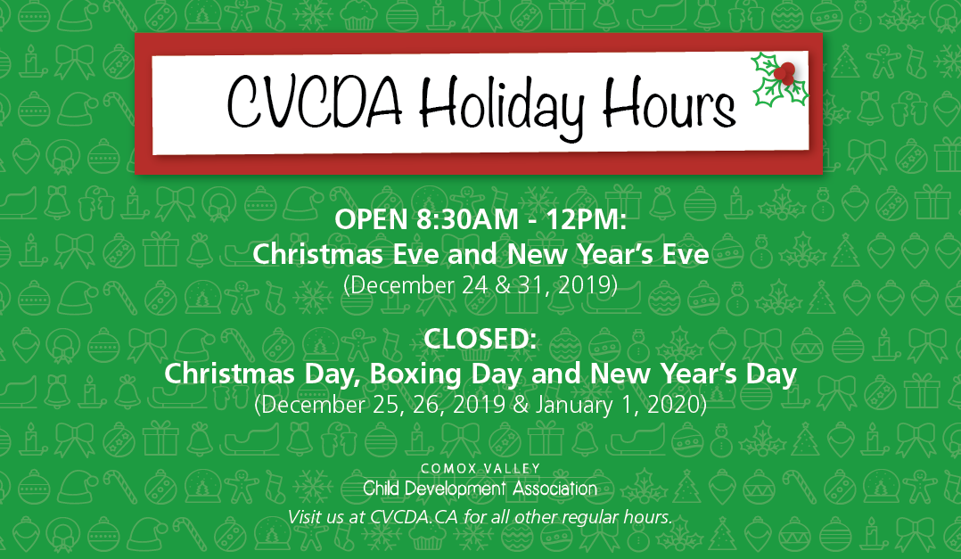 2019 CVCDA Holiday Hours