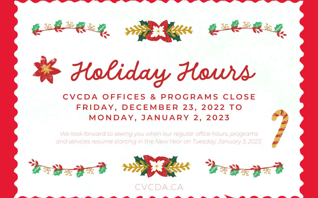 2022 Holiday Hours at the CVCDA
