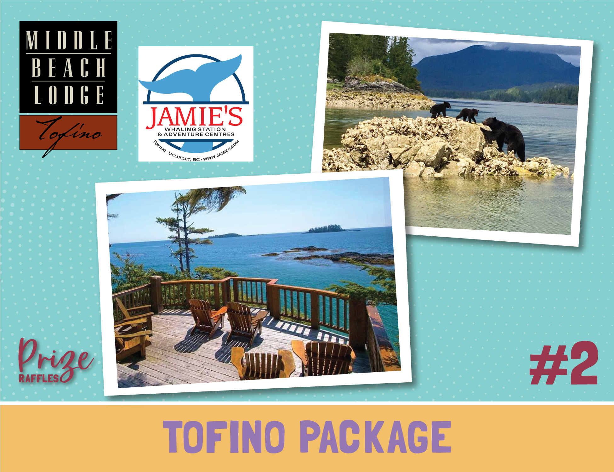 Tofino Package Raffle Prize #2